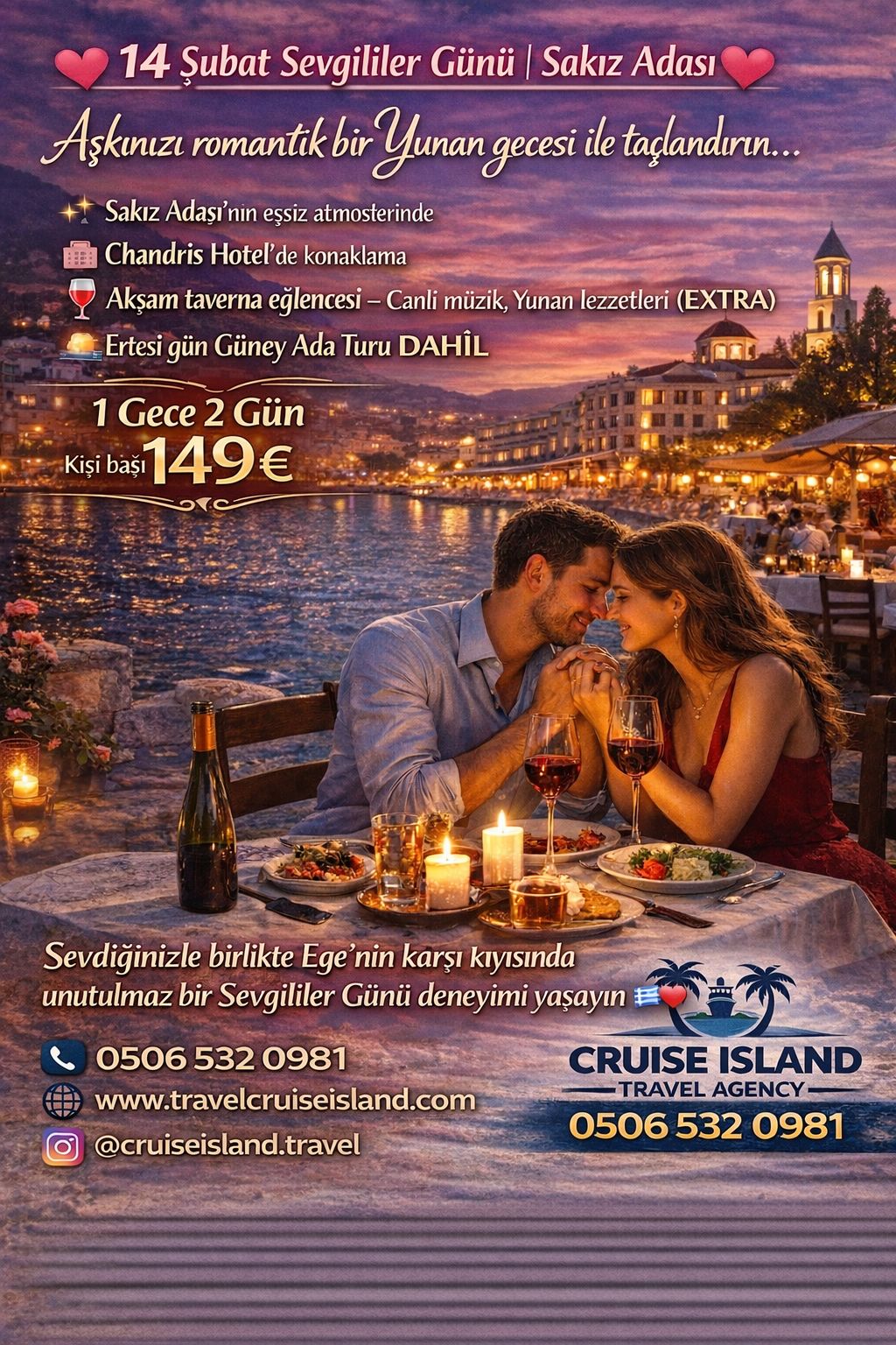 14 Şubat Sevgililer Günü Özel / 1 Gece Konaklamalı Sakız Adası Turu